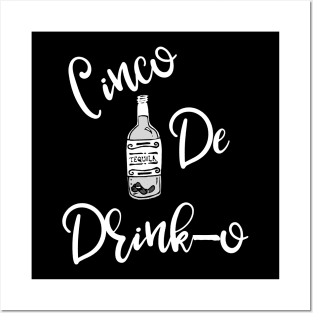 Cinco De Drinko Posters and Art